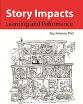 Story Impacts Learning and Performance