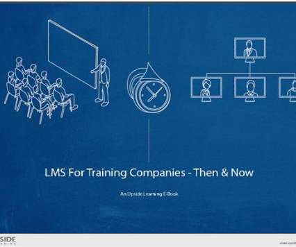 LMS in Training Companies - Then & Now